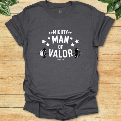 Mighty Man of Valor T-shirt