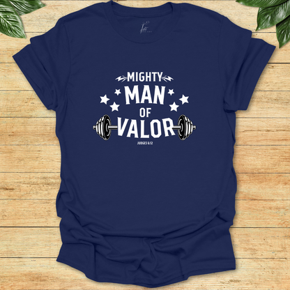 Mighty Man of Valor T-shirt