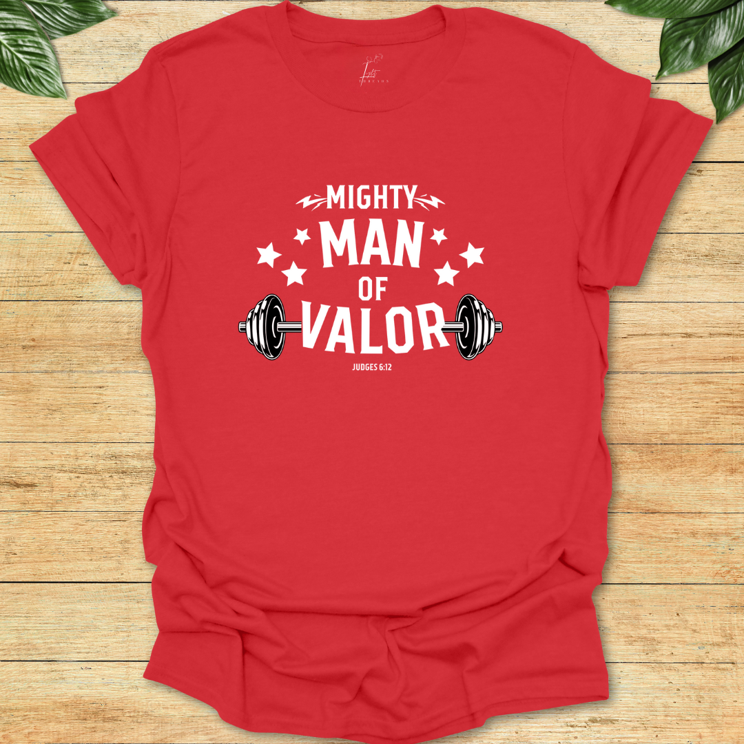 Mighty Man of Valor T-shirt