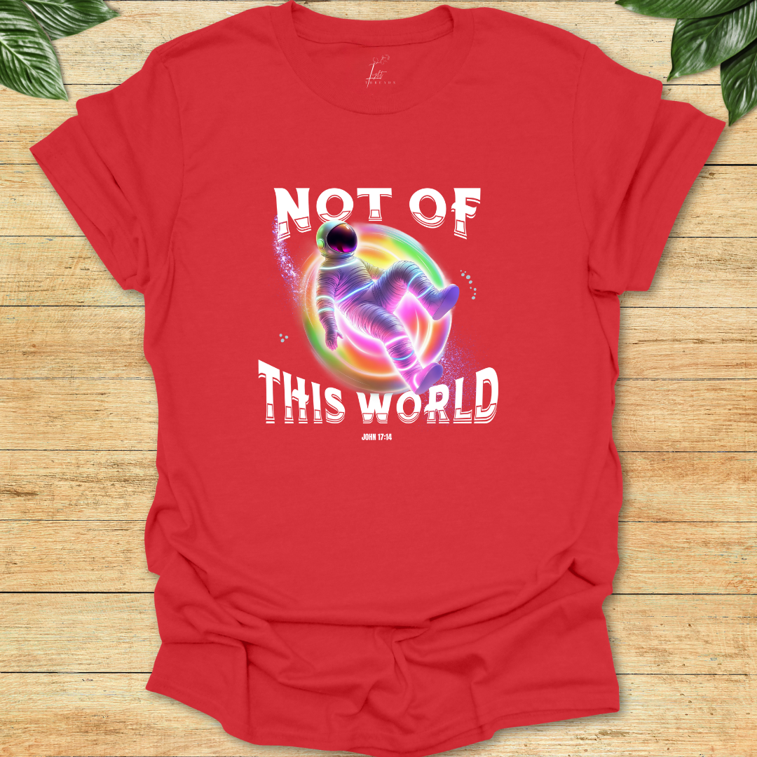 Not Of This World T-shirt