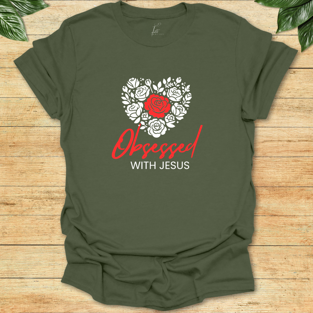 Obsessed With Jesus T-shirt