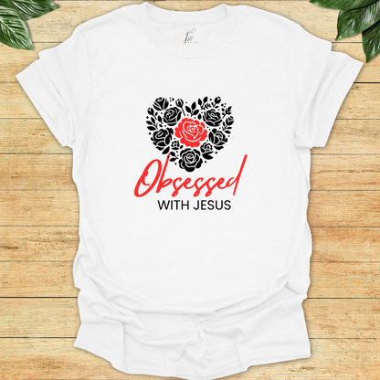 Obsessed With Jesus T-shirt