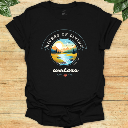 Rivers of Living Water T-shirt