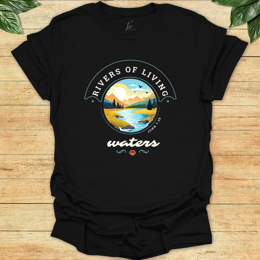 Rivers of Living Water T-shirt